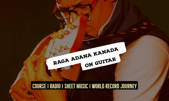 Raga Adana Kanada on Guitar राग अडाना कानडा Kafi Thaat Notes,Tabs