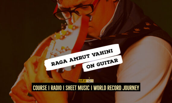Raga Amrut Vahini राग अमृत वाहिनी Asvari Thaat NotesTabsSheet Musicon Guitar Guitarmonk