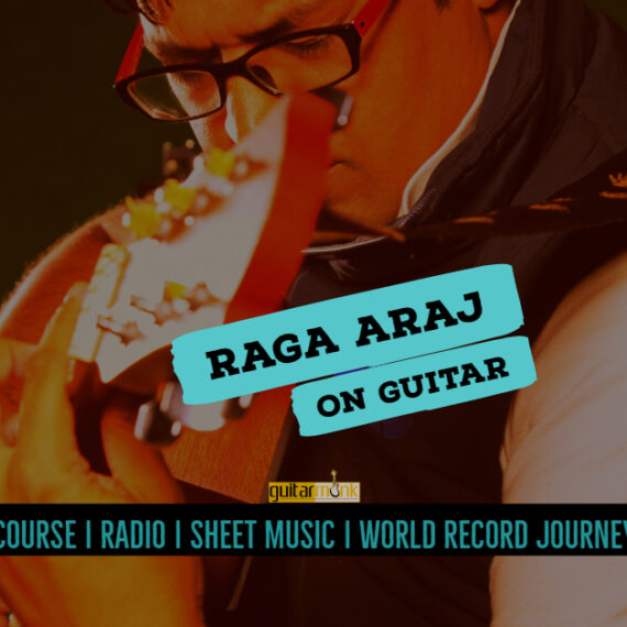 Raga Araj राग अरज Bhairav Thaat NotesTabsSheet Musicon Guitar Guitarmonk