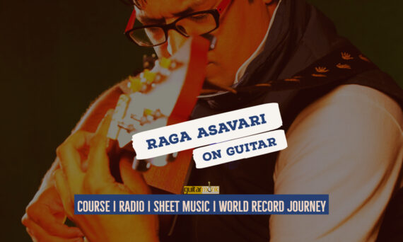 Raga Asavari राग असावरी Asavari Thaat NotesTabsSheet Musicon Guitar Guitarmonk