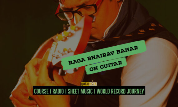 Raga Bhairav Bahar राग भैरव बहार Bhairavi Thaat NotesTabsSheetMusicon Guitar Guitarmonk