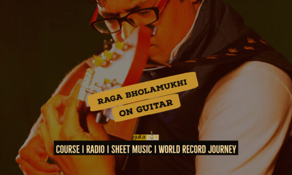 Raga Bholamukhi राग भोलामुखी Todi Thaat NotesTabsSheet Musicon Guitar Guitarmonk