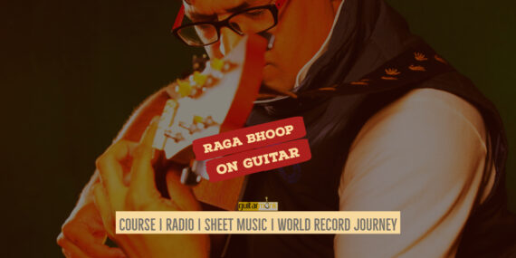 Raga  Bhoop राग भूप Kalyan Thaat NotesTabsSheet Musicon Guitar Guitarmonk