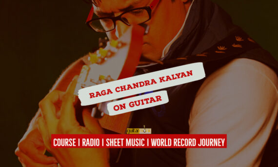 Raga Chandra Kalyan राग कल्याण चंद्र Poorvi Thaat NotesTabsSheet Musicon Guitar Guitarmonk