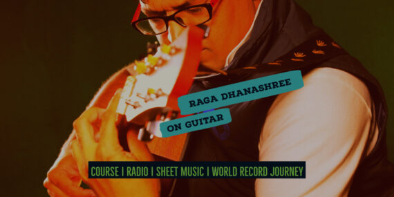 Raga Dhanashree राग धनश्री Kafi Thaat NotesTabsSheet Musicon Guitar Guitarmonk