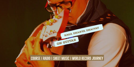 Raga Dhanya Dhaivat राग धन्य धैवत Marwa Thaat NotesTabsSheet Musicon Guitar Guitarmonk