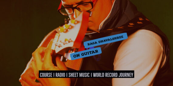Raga Dhavalshree राग धवलश्री Poorvi Thaat NotesTabsSheet Musicon Guitar Guitarmonk