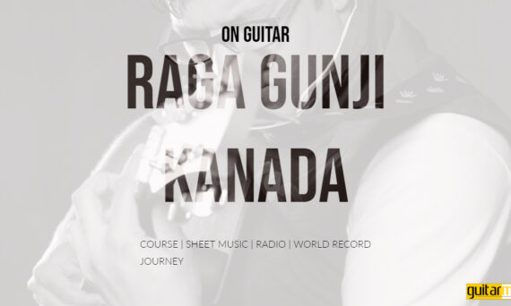 Raga Gunji Kanada राग गूंजी कानडा Kafi Thaat NotesTabsSheet Musicon Guitar Guitarmonk