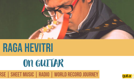 Raga Hevitri राग हेवित्रि Bhairav Thaat NotesTabsSheet Musicon Guitar Guitarmonk