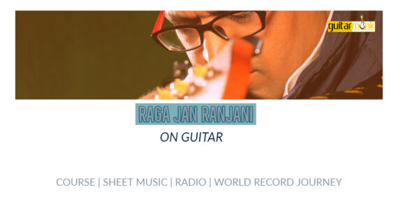Raga Jan Ranjani राग जन रंजिनी Bilawal Thaat NotesTabsSheet Musicon Guitar Guitarmonk