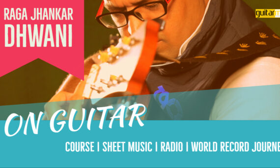 Raga Jhankar Dhwani राग झंकार ध्वनी Asavari Thaat NotesTabsSheet Musicon Guitar Guitarmonk