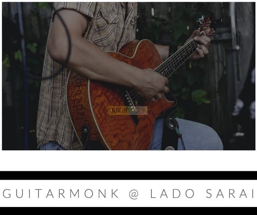 Guitar Classes in Lado Sarai | Learn | Best Music Teachers | Institute Near Me