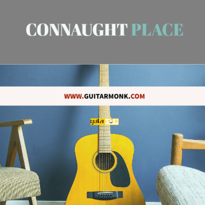 Guitar classes in Connaught Place Delhi Learn Best Music Teachers Institutes