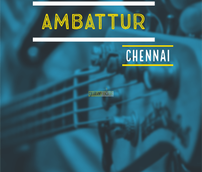 Guitar classes in Ambattur Chennai Learn Best Music Teachers Institutes