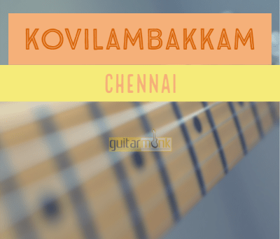 Guitar classes in Kovilambakkam Chennai Learn Best Music Teachers Institutes