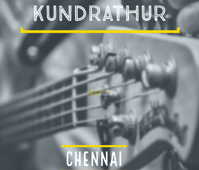 Guitar classes in Kundrathur Chennai Learn Best Music Teachers Institutes