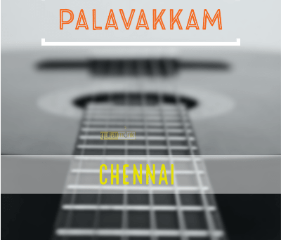 Guitar classes in Palavakkam Chennai Learn Best Music Teachers Institutes