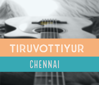 Guitar classes in Tiruvottiyur Chennai Learn Best Music Teachers Institutes