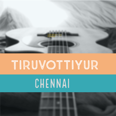 Guitar classes in Tiruvottiyur Chennai Learn Best Music Teachers Institutes