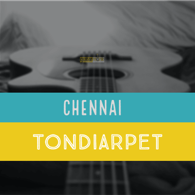 Guitar classes in Tondiarpet Chennai Learn Best Music Teachers Institutes