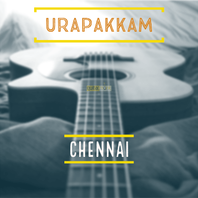 Guitar classes in Urapakkam Chennai Learn Best Music Teachers Institutes