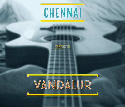 Guitar classes in Vandalur Chennai Learn Best Music Teachers Institutes