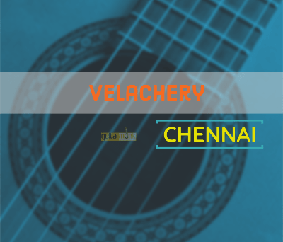 Guitar classes in Velachery Chennai Learn Best Music Teachers Institutes